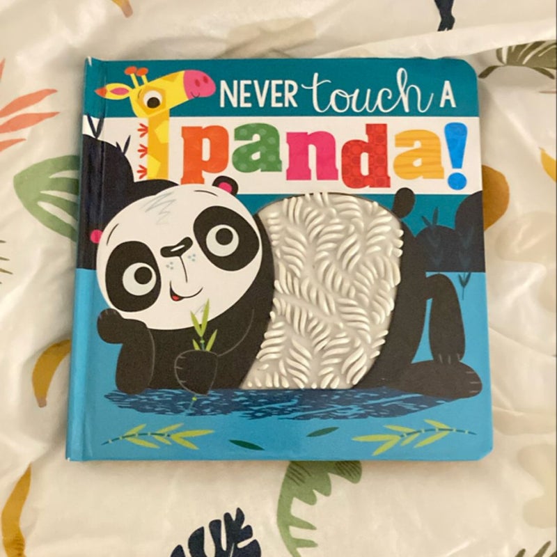 Never Touch a Panda!