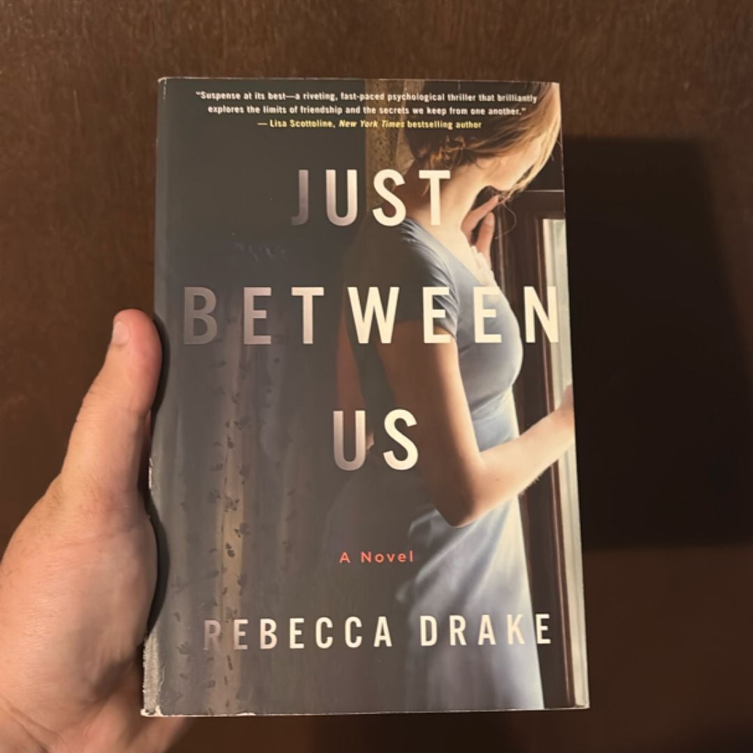 Just Between Us