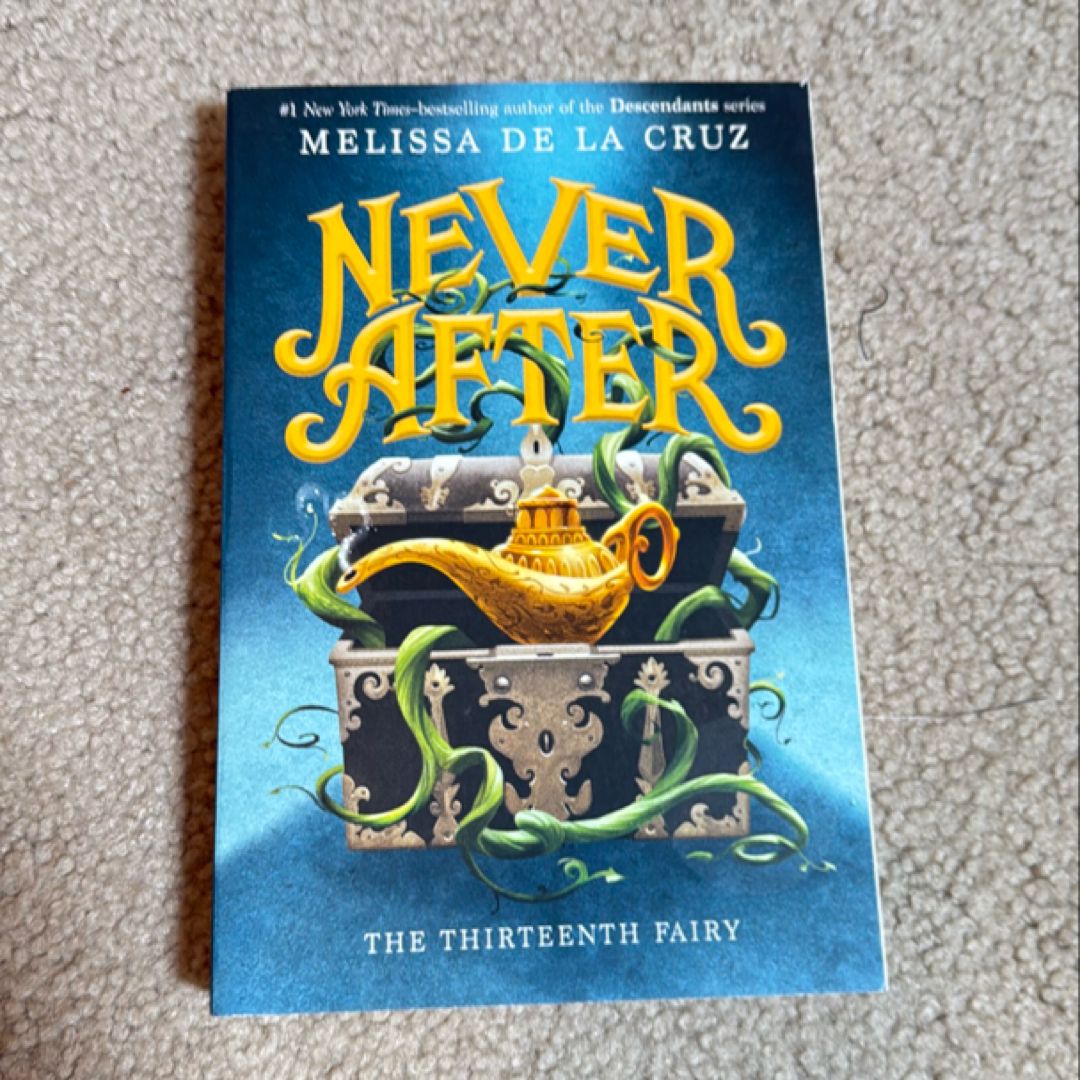 Never after: the Thirteenth Fairy