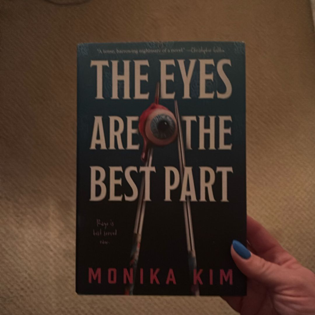 The Eyes Are the Best Part