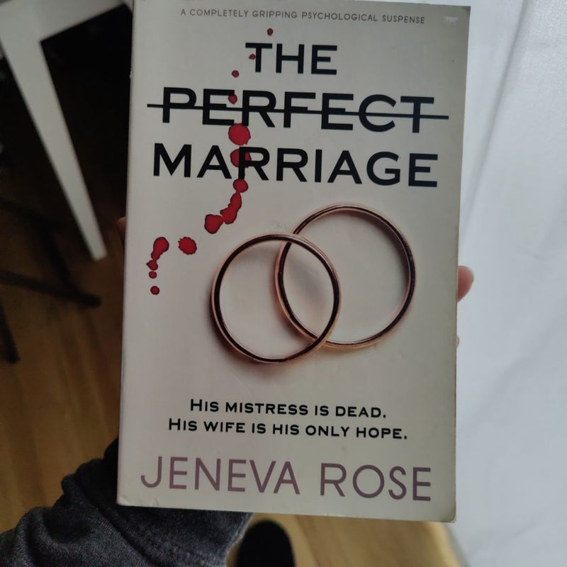 The Perfect Marriage