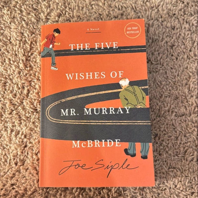 The Five Wishes of Mr. Murray Mcbride