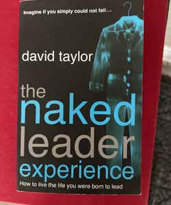 Naked Leader Experience