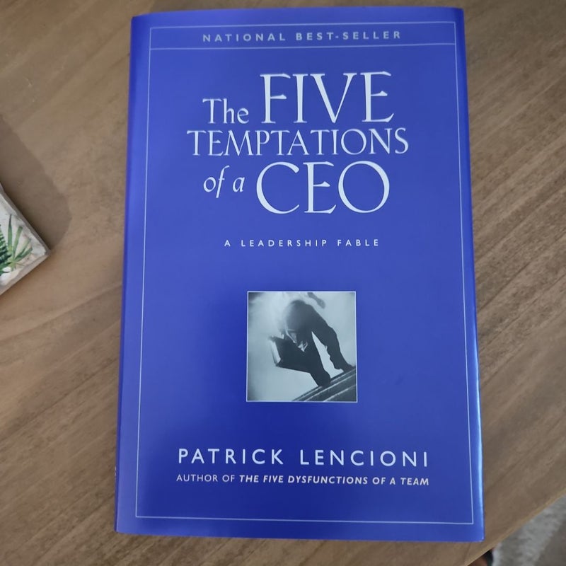 The Five Temptations of a CEO