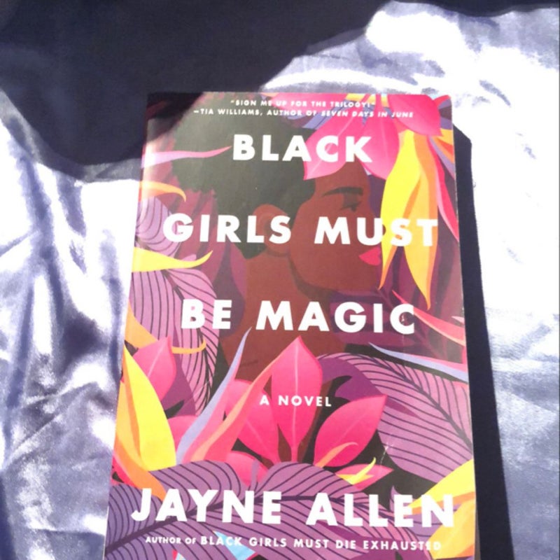 Black Girls Must Be Magic