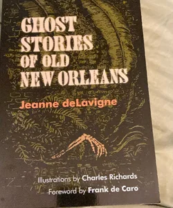 Ghost Stories of Old New Orleans