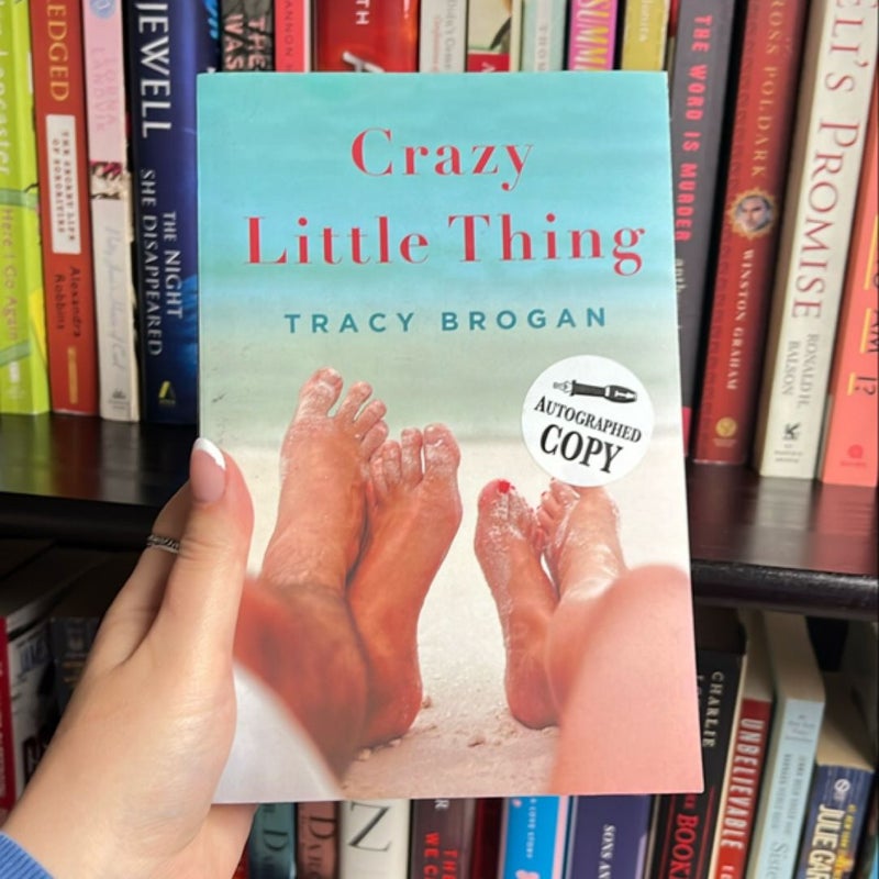 SIGNED: Crazy Little Thing