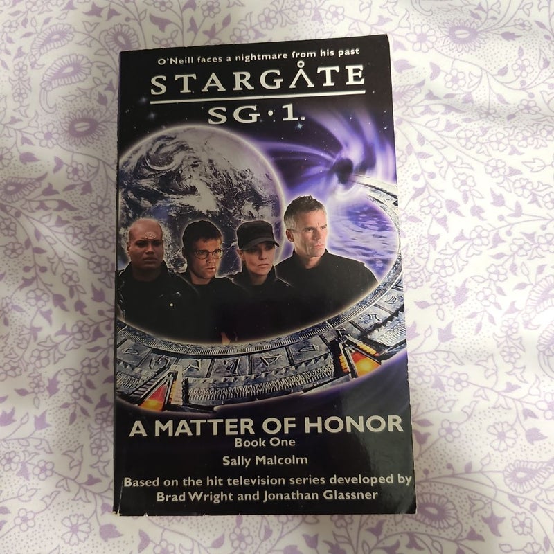 STARGATE SG-1: a Matter of Honor