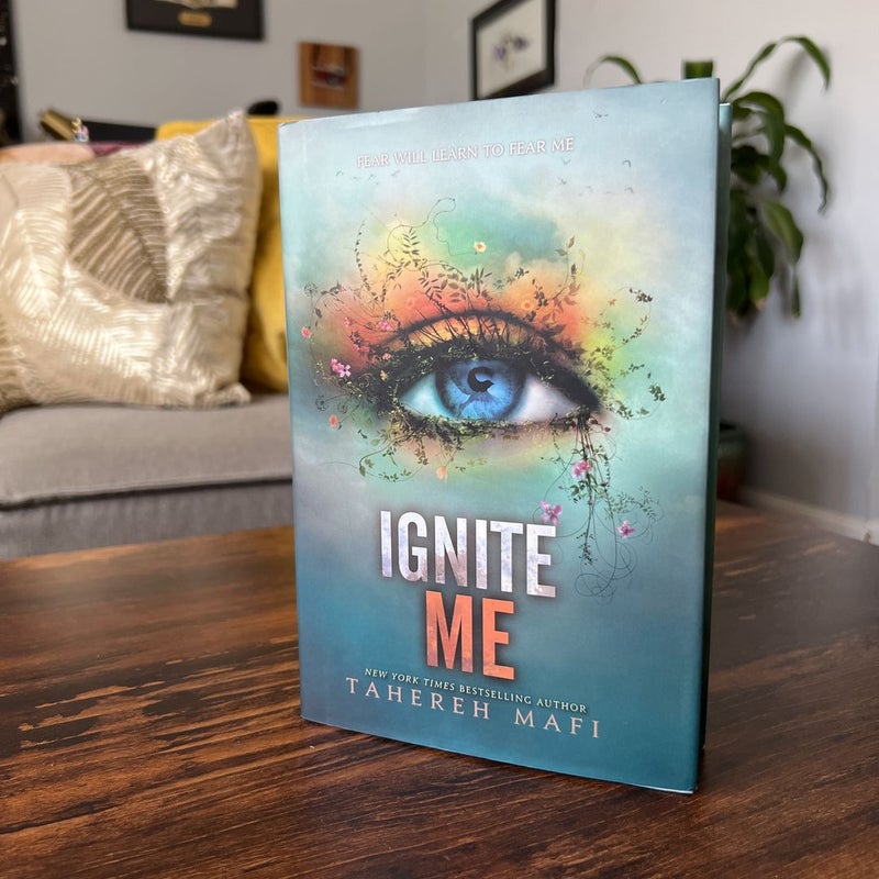 Ignite Me