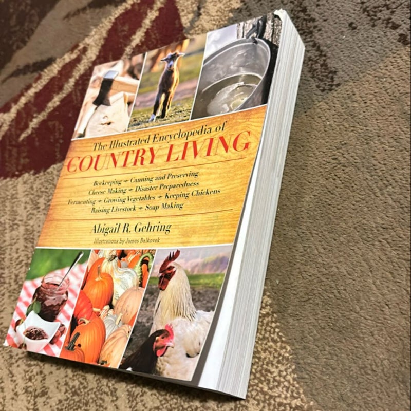 The Illustrated Encyclopedia of Country Living