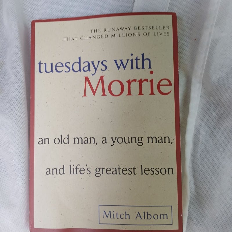 Tuesdays with Morrie