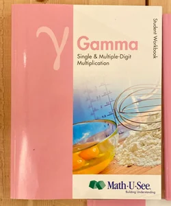 Gamma Student Workbook, Test and Instruction Manual 