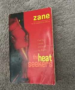 ZANE The Heat Seekers