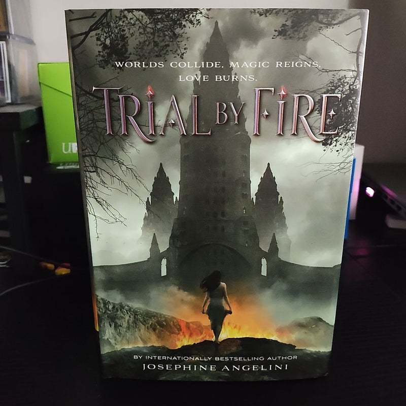 Trial By Fire