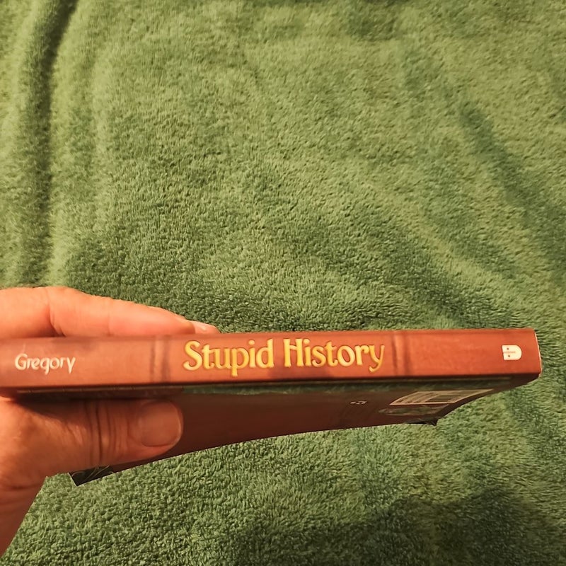 Stupid History