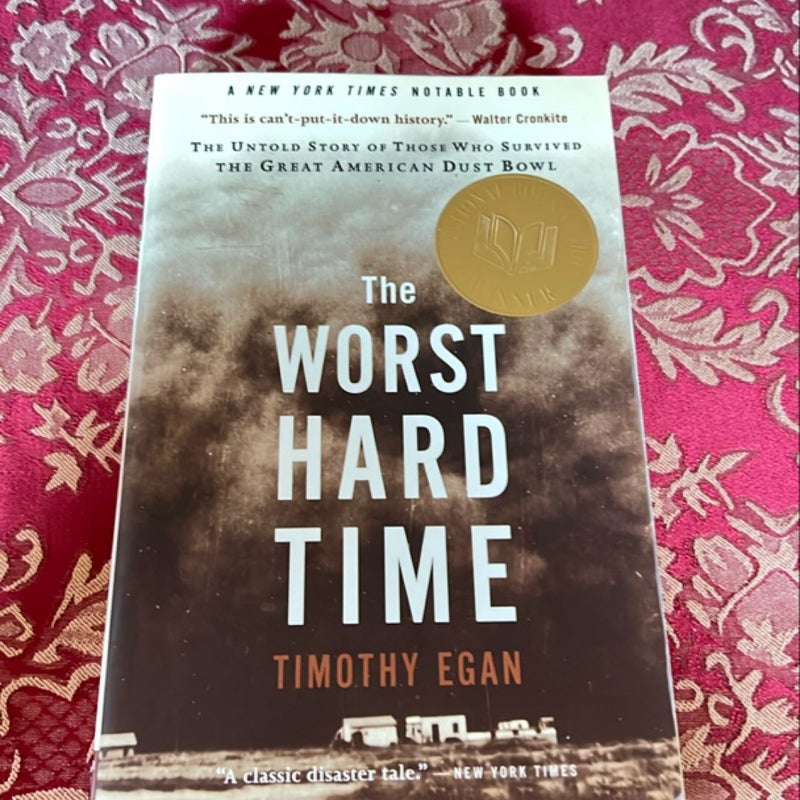 The Worst Hard Time