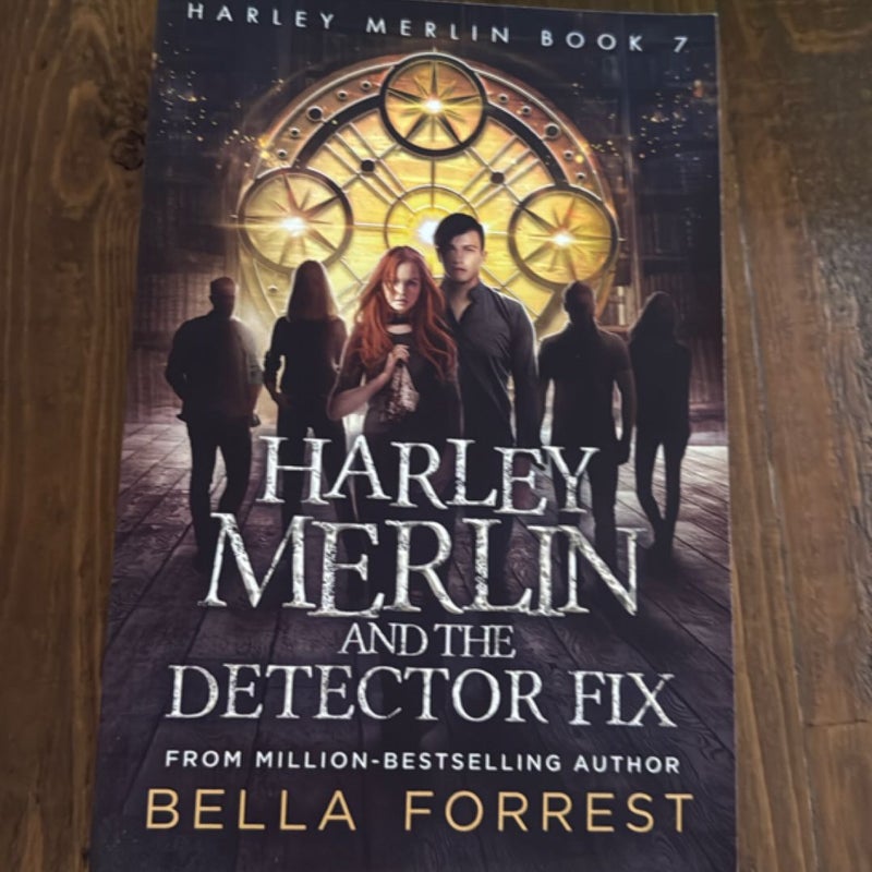 Harley Merlin 7: Harley Merlin and the Detector Fix