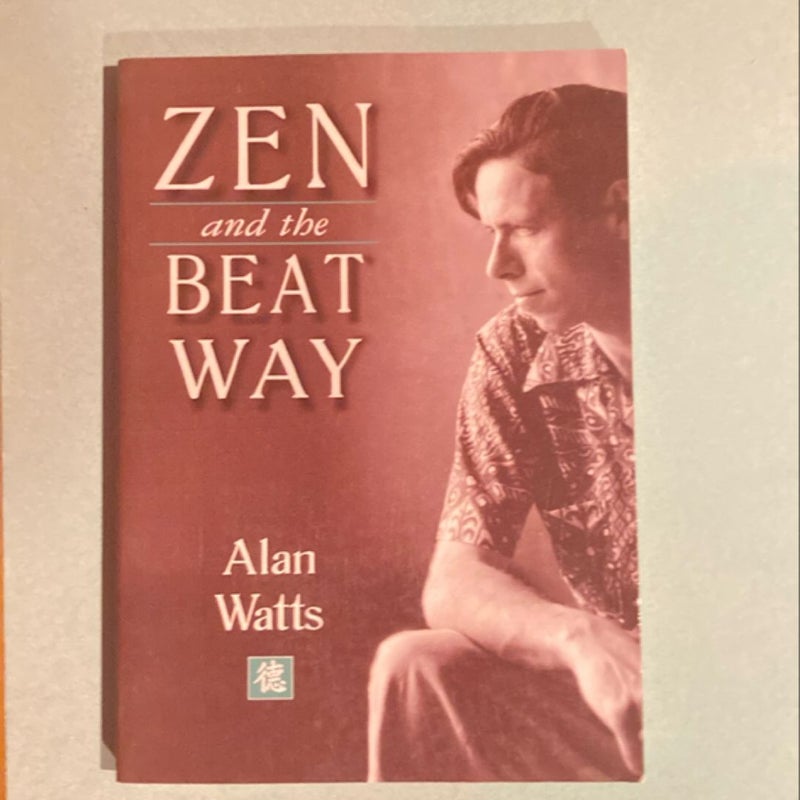 Zen and the Beat Way