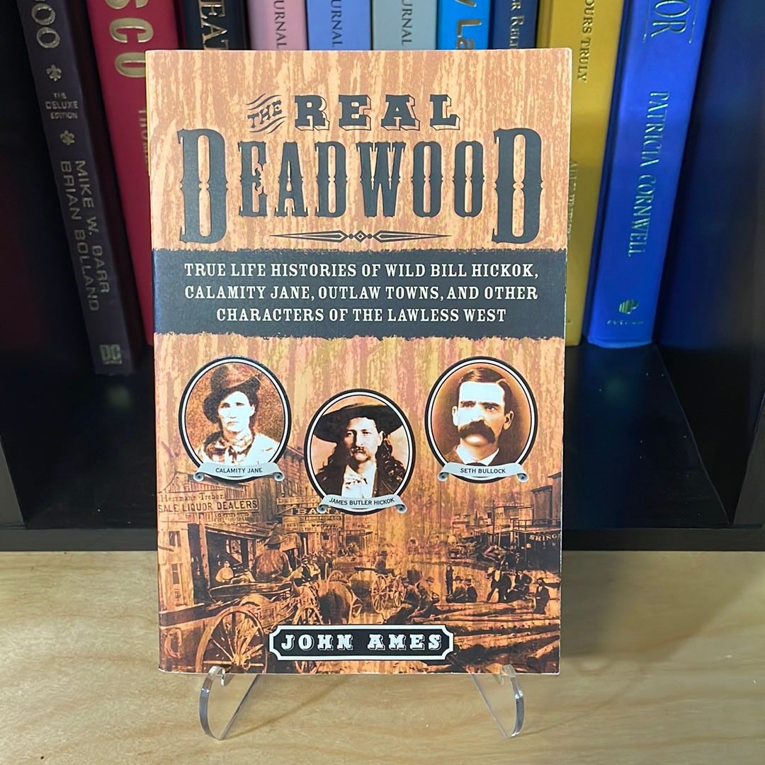 The Real Deadwood
