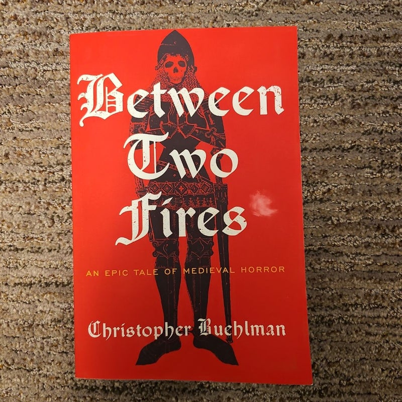 Between Two Fires