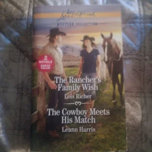 The Rancher's Family Wish and the Cowboy Meets His Match