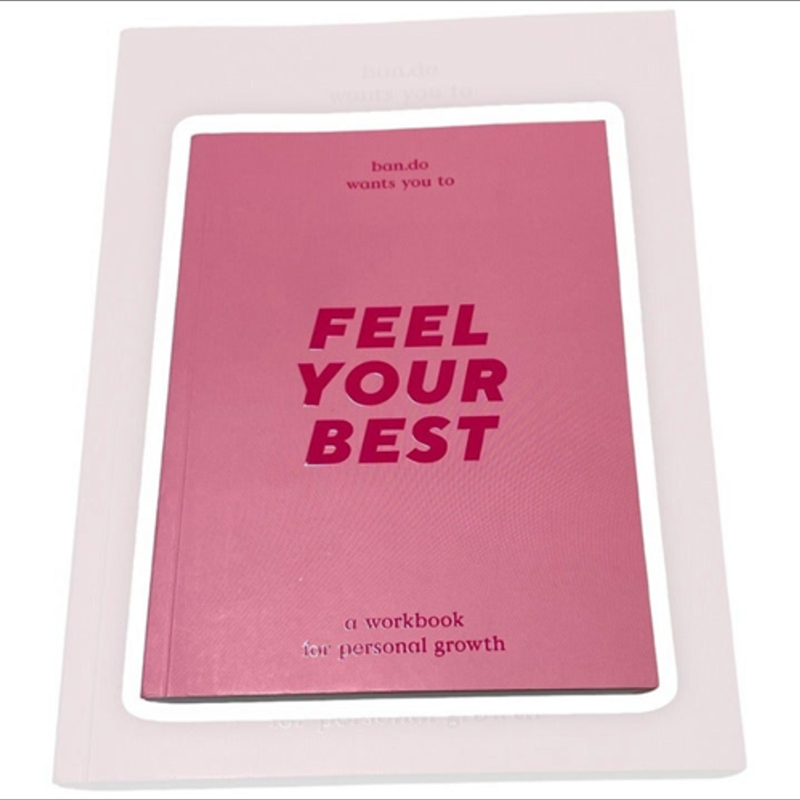 Feel Your Best A workbook for personal growth