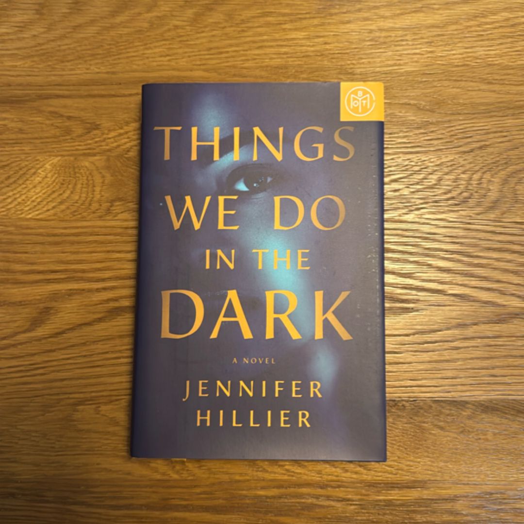 Things We Do in the Dark