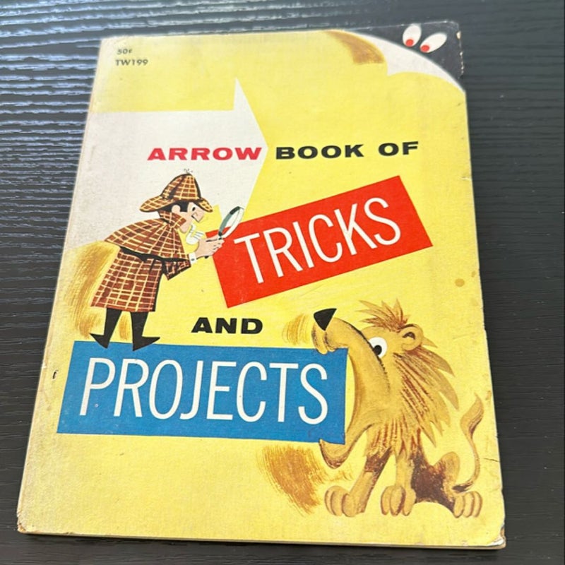 Arrow Book of Tricks and Projects