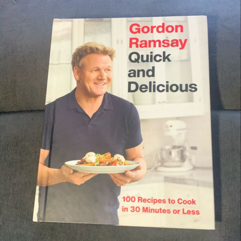 Gordon Ramsay Quick and Delicious