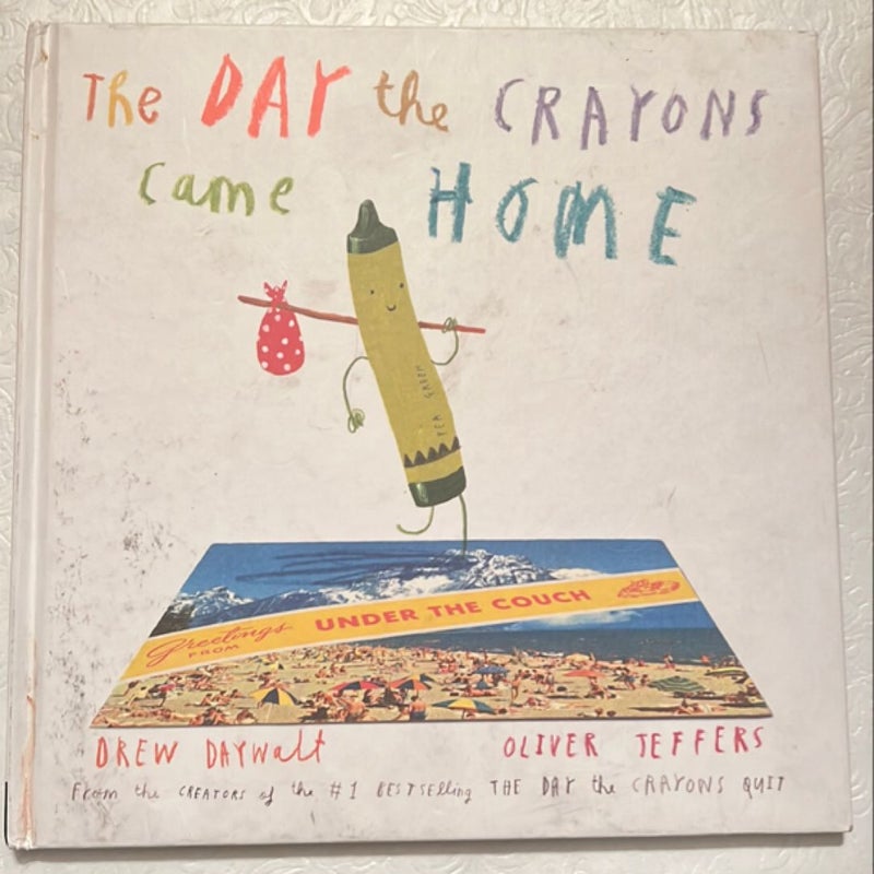 The Day the Crayons Came Home