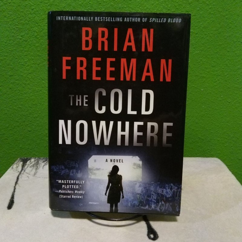 The Cold Nowhere