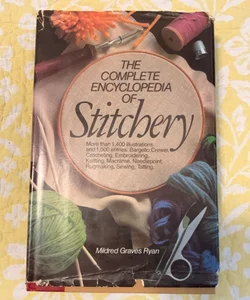 The complete encyclopedia of stitchery