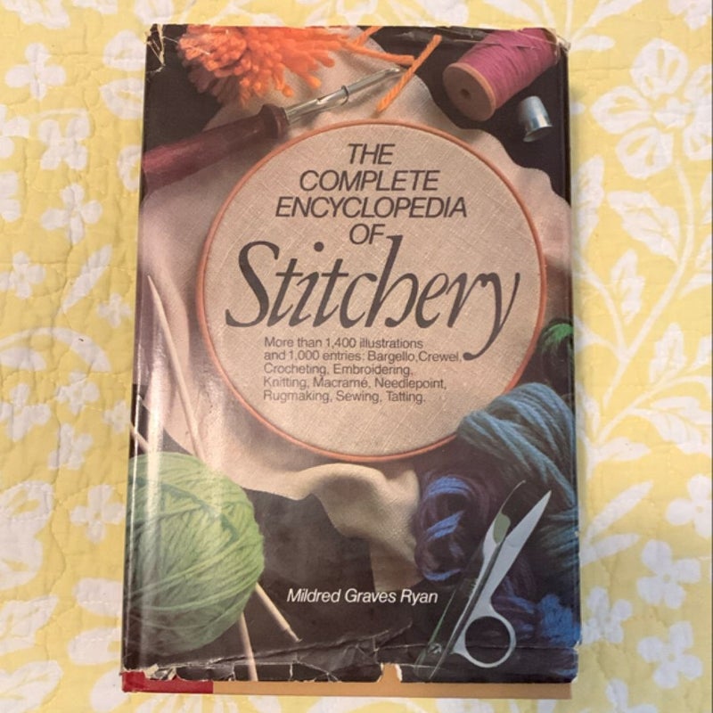 The complete encyclopedia of stitchery