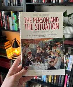 The Person and the Situation