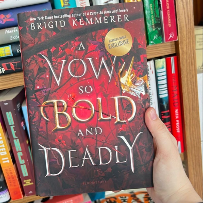 A Vow So Bold and Deadly (B&N Exclusive Edition)