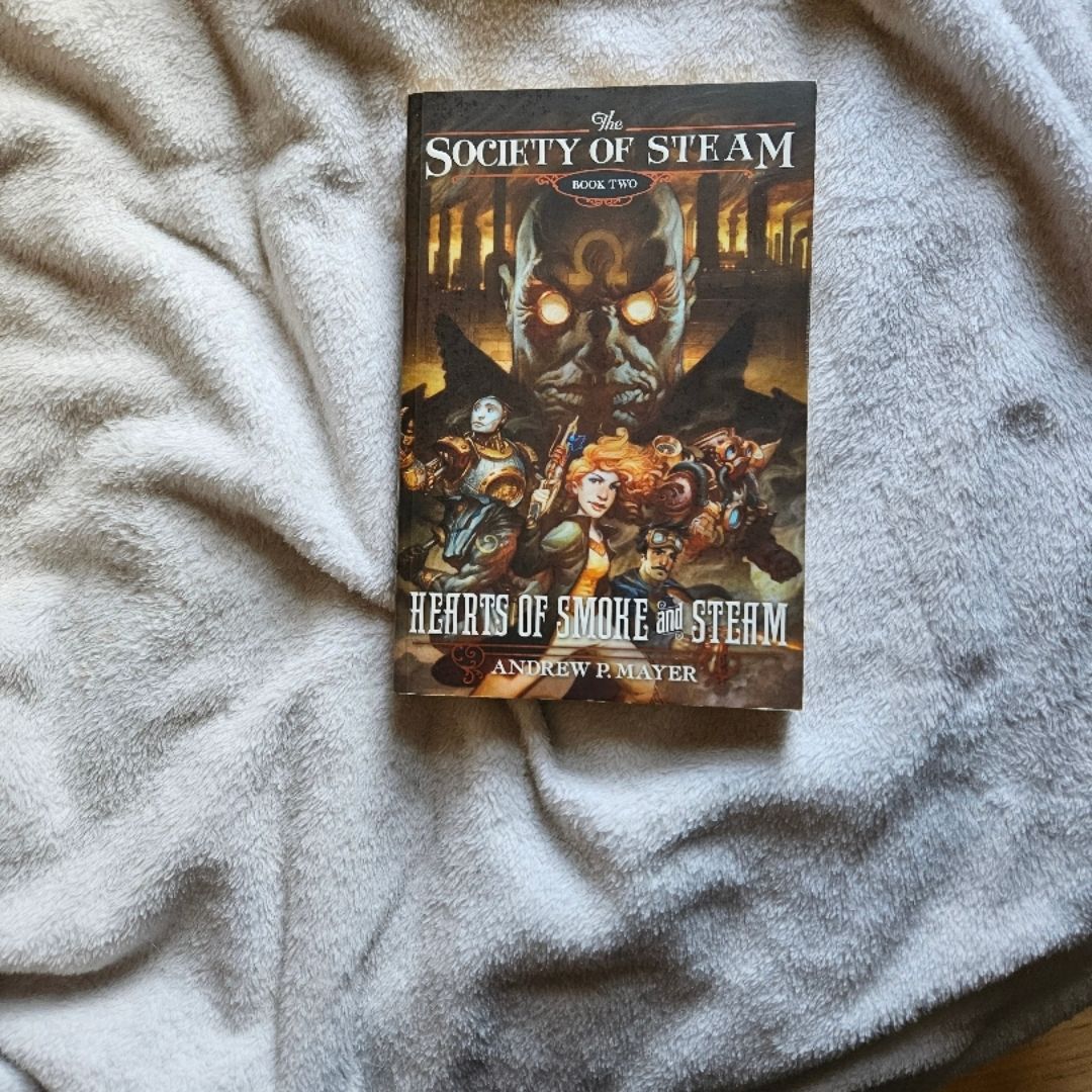 Hearts of Smoke and Steam