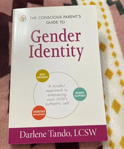 The Conscious Parent's Guide to Gender Identity
