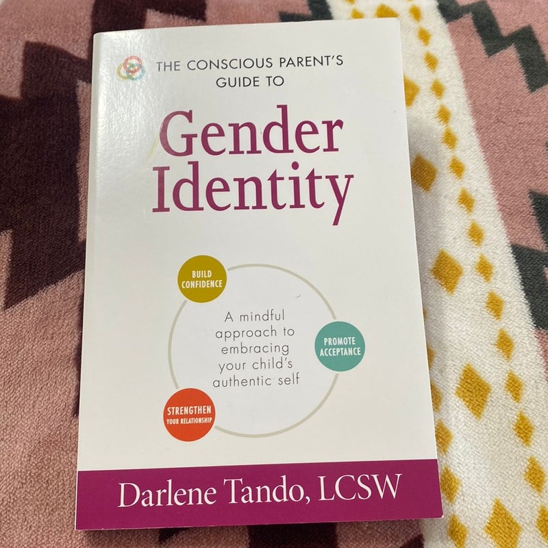 The Conscious Parent's Guide to Gender Identity