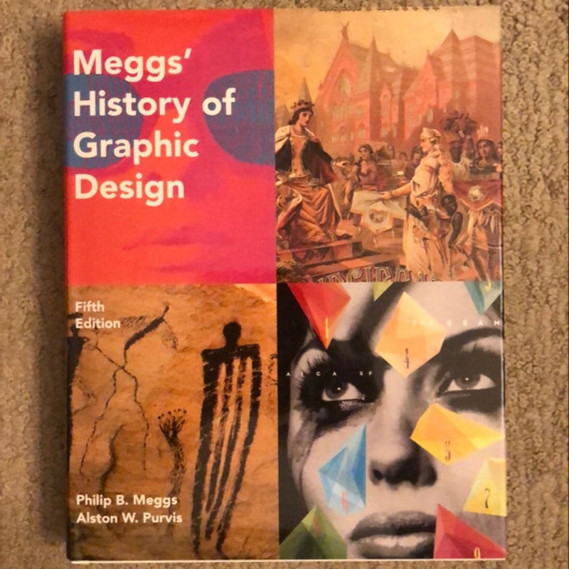 Meggs' History of Graphic Design