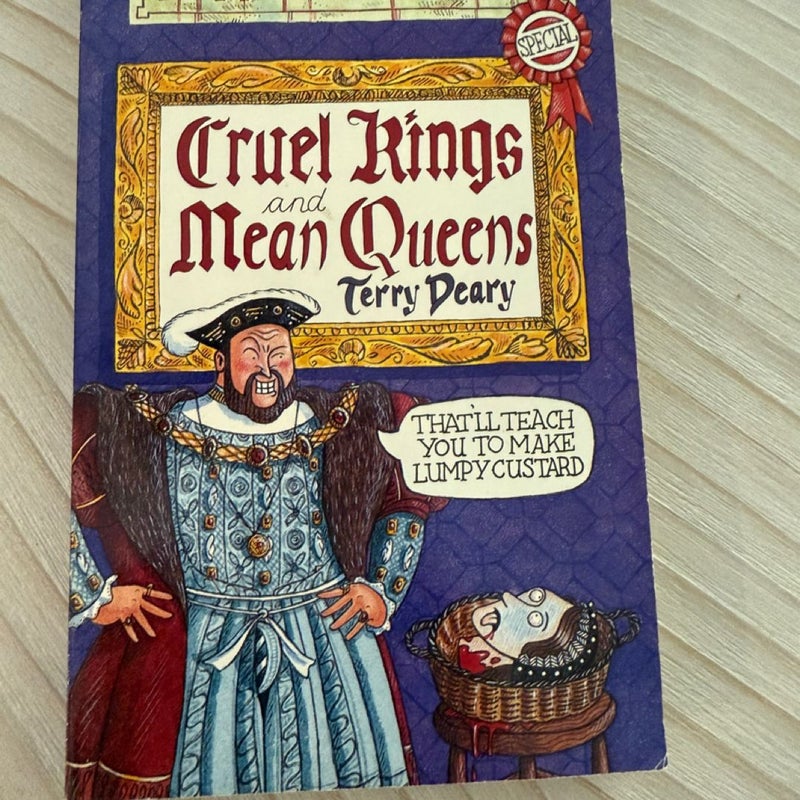 Horrible Histories Cruel Kings and Mean Queens