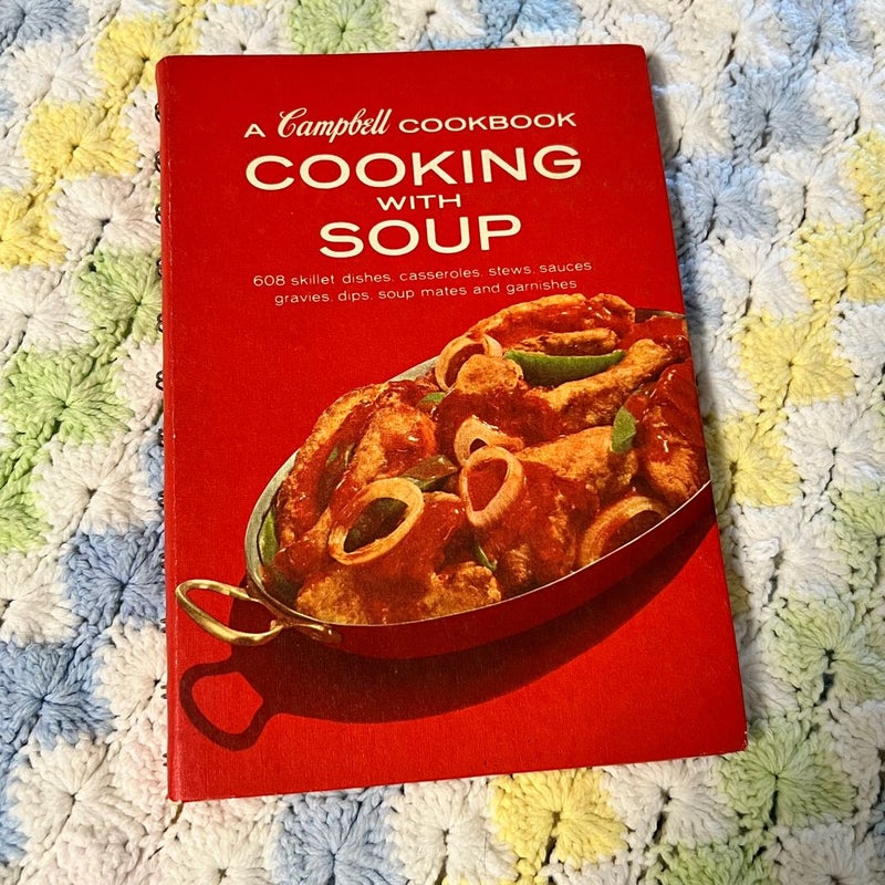 Cooking with Soup Campbell Cookbook