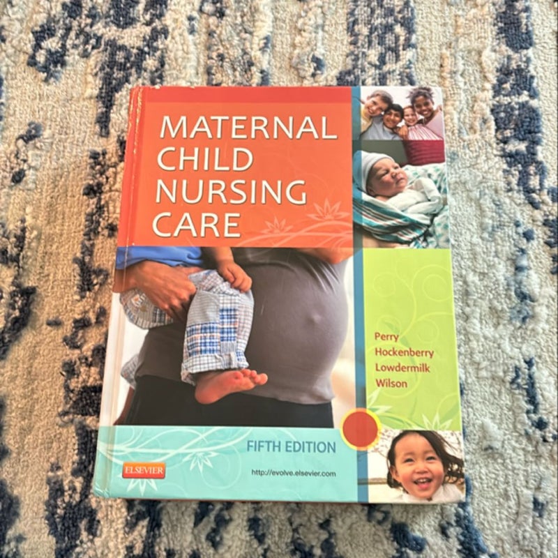 Maternal Child Nursing Care