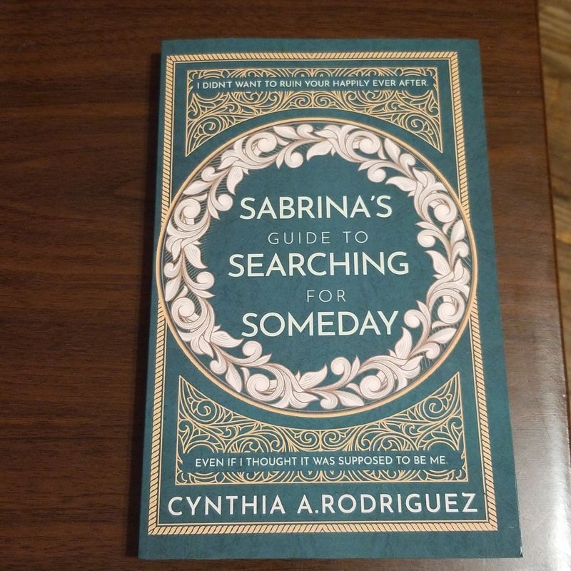 Sabrina's Guide To Searching For Someday