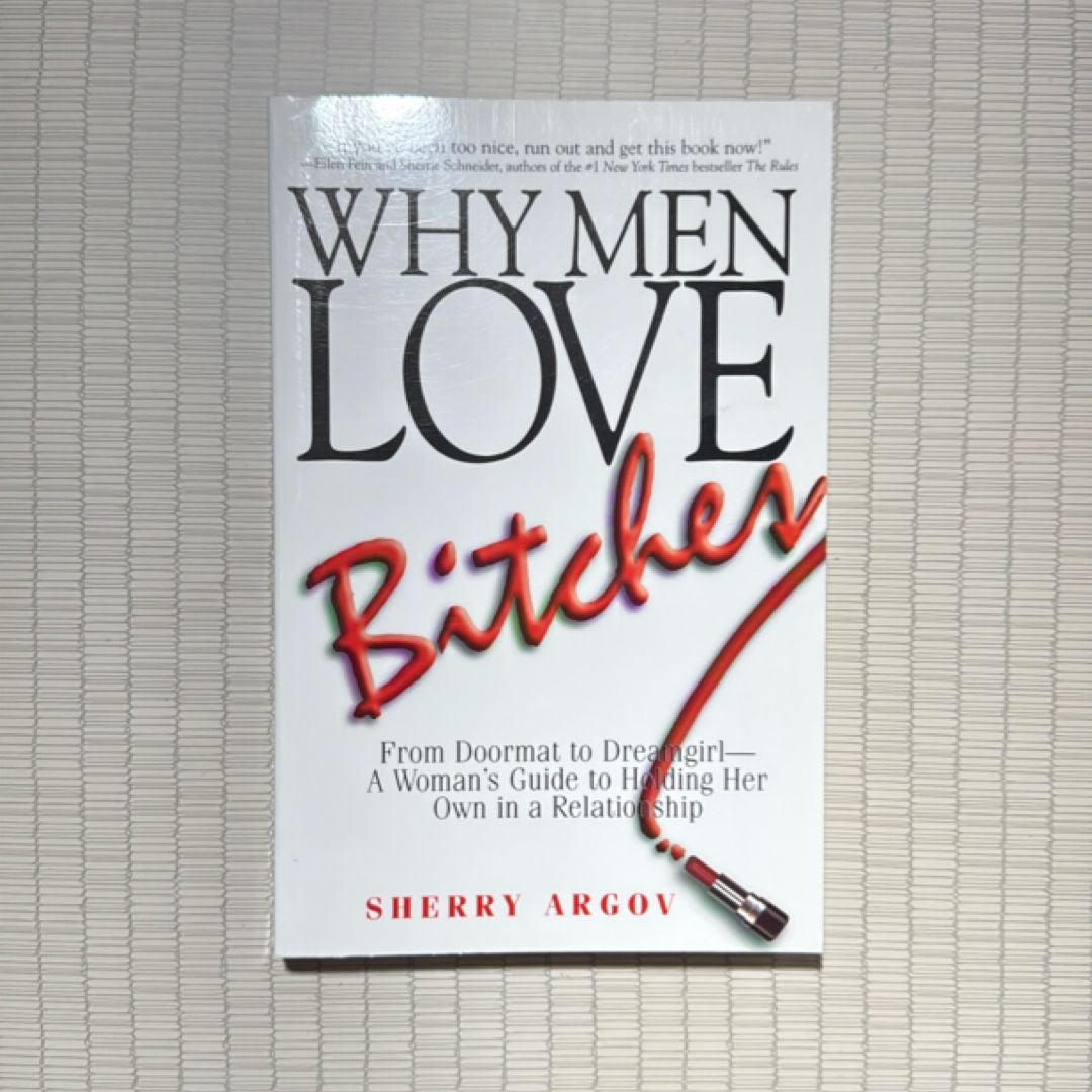 Why Men Love Bitches