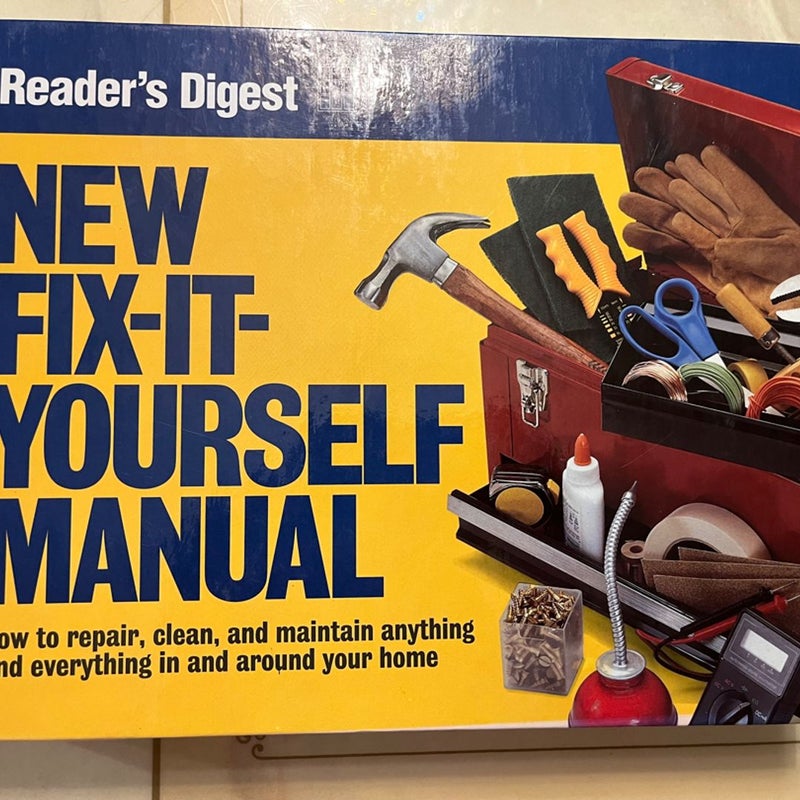 Reader’s Digest New Fix-It-yourself Manual 