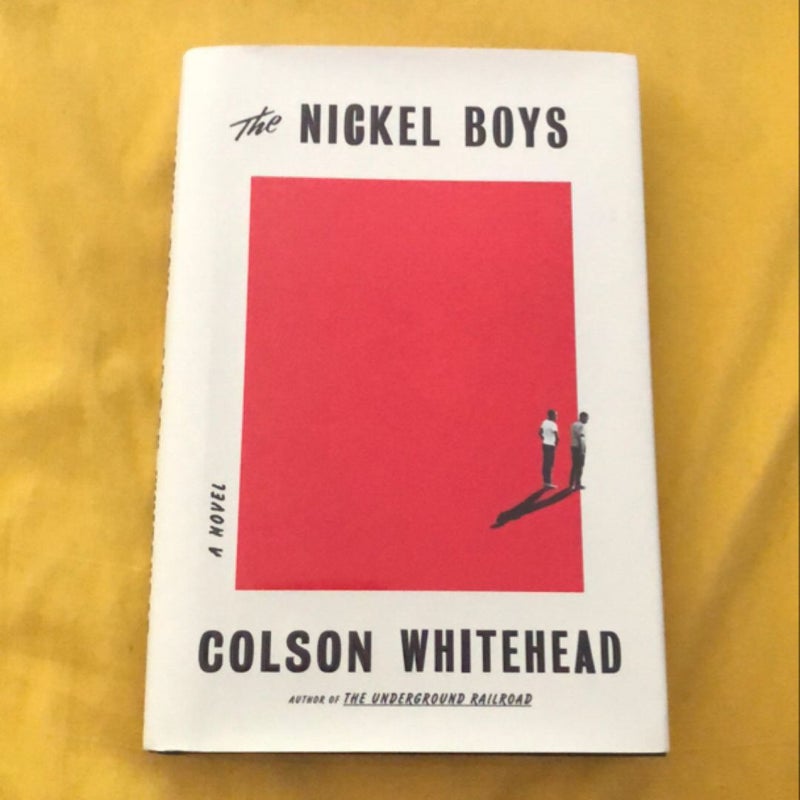 The Nickel Boys (Winner 2020 Pulitzer Prize for Fiction)