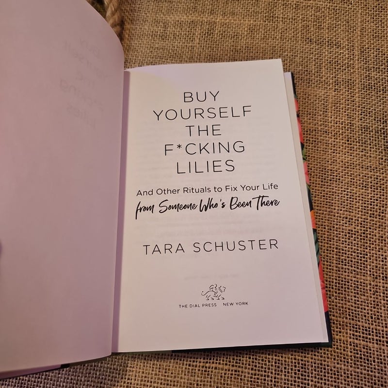 Buy Yourself the F*cking Lilies