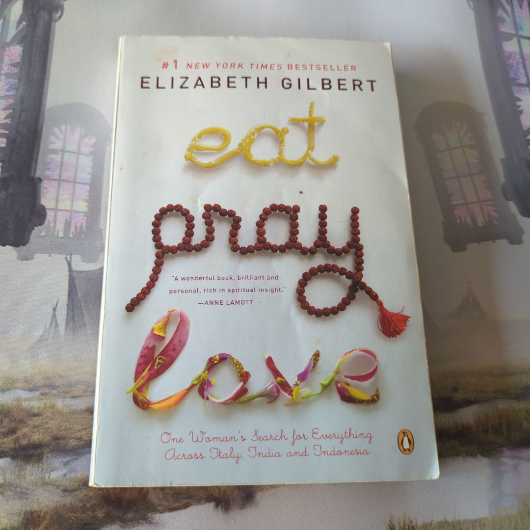 Eat Pray Love 10th-Anniversary Edition