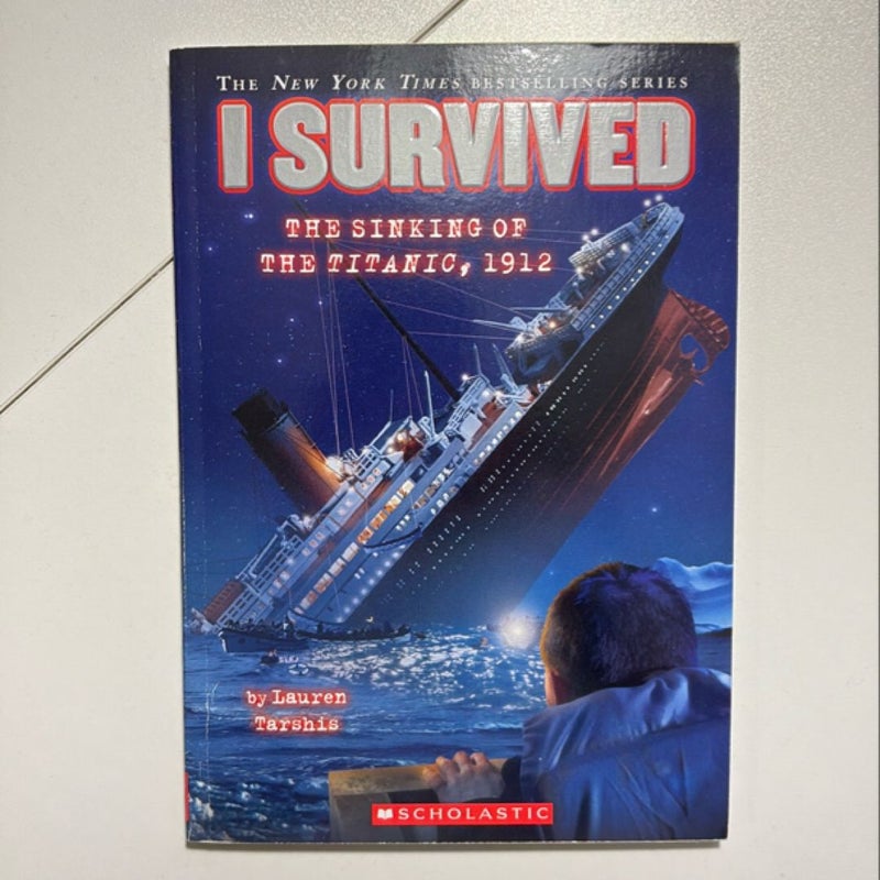 I Survived the Sinking of the Titanic 1912