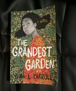 The Grandest Garden